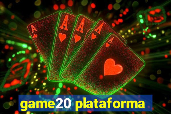 game20 plataforma